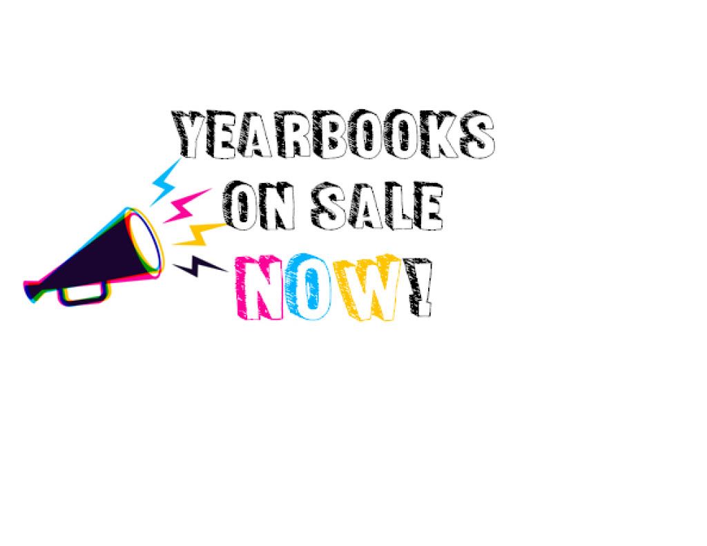  Yearbooks are on sale now.